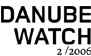 Danube Watch 2 2006